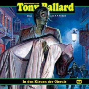 Tony Ballard, Folge 62: In den Klauen der Ghouls, Thomas Birker