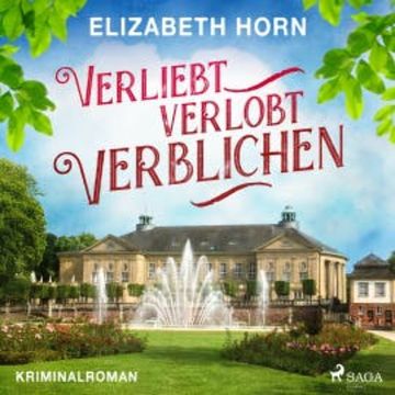 Verliebt, verlobt, verblichen audiobook, Elizabeth Horn
