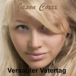 Versauter Vatertag, Jason Coxxx