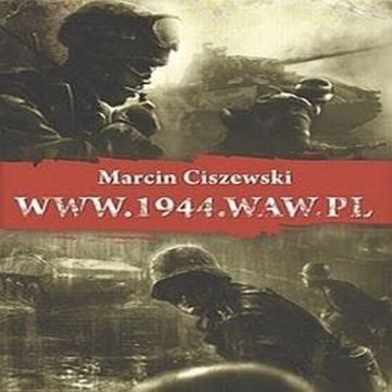 www.1944.waw.pl, Marcin Ciszewski