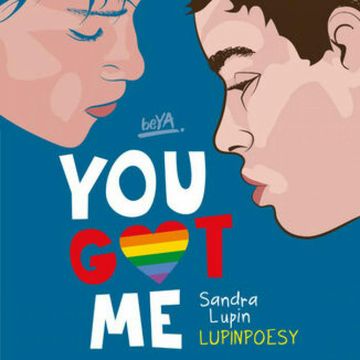 You Got Me audiobook, Sandra Lupin - "lupinpoesy"