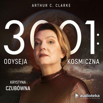 3001: Odyseja kosmiczna. Finał, Arthur C. Clarke