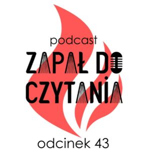 #43: Bosomtwe o Polakach i innych, Autentyzm Błota, przegląd na trójkę, Paweł Zapała