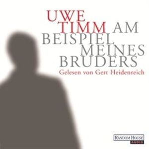 Am Beispiel meines Bruders, Uwe Timm