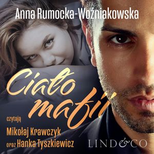 Ciało mafii, Anna Rumocka-Woźniakowska