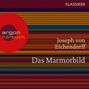 Das Marmorbild, Joseph von Eichendorff