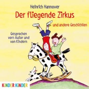 Der fliegende Zirkus und andere Geschichten audiobook, Heinrich Hannover