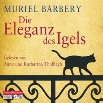 Die Eleganz des Igels audiobook, Muriel Barbery