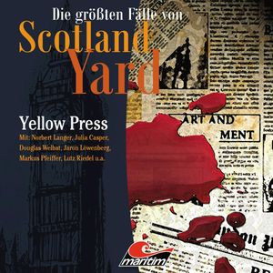 Yellow Press (Die größten Fälle von Scotland Yard 26), Markus Duschek