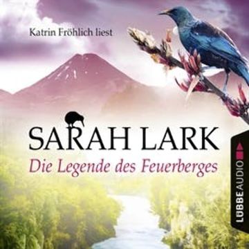 Die Legende des Feuerberges (Die Feuerblüten 3) audiobook, Sarah Lark