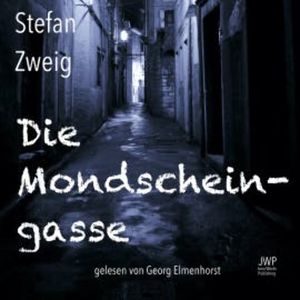 Die Mondscheingasse, Stefan Zweig