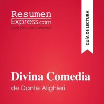 Divina Comedia de Dante Alighieri (Guía de lectura) audiobook, ResumenExpress