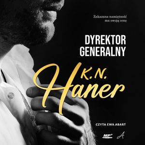Dyrektor generalny, K. N. Haner