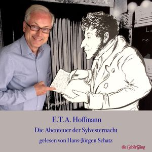 E.T.A. Hoffmann Die Abenteuer der Sylvester-Nacht, E.T.A. Hoffmann