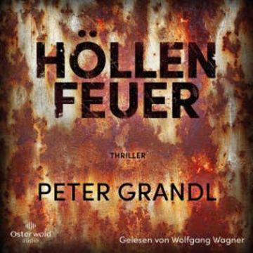 Höllenfeuer audiobook, Peter Grandl