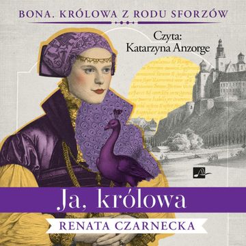 Ja, królowa audiobook, Renata Czarnecka
