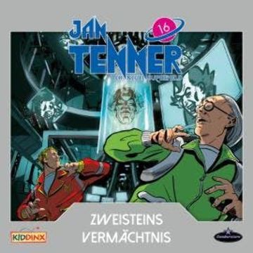 Jan Tenner, Der neue Superheld, Folge 16: Zweisteins Vermächtnis audiobook, Kevin Hayes