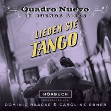 Lieben sie Tango? audiobook, Julie Fellmann