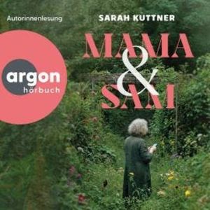 Mama & Sam (Ungekürzte Lesung), Sarah Kuttner