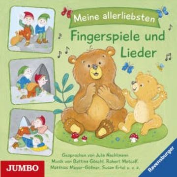 Meine allerliebsten Fingerspiele und Lieder audiobook, Bettina Göschl
