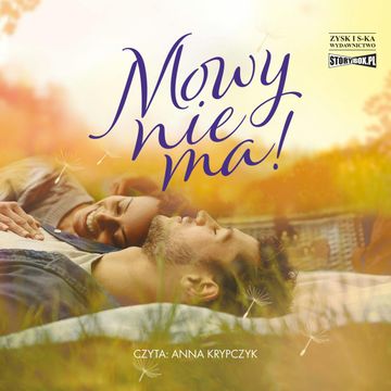 Mowy nie ma! audiobook, Żaneta Pawlik
