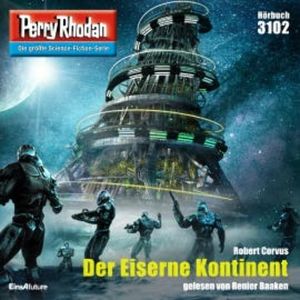 Perry Rhodan 3102: Der Eiserne Kontinent, Robert Corvus