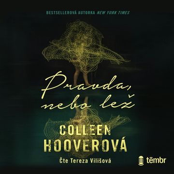 Pravda, nebo lež audiobook, Colleen Hoover