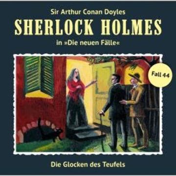 Sherlock Holmes, Die neuen Fälle, Fall 44: Die Glocken des Teufels audiobook, Eric Niemann