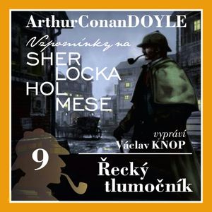 Sherlock Holmes: Řecký tlumočník, Arthur Conan Doyle