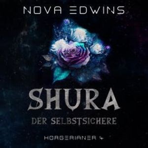 Shura, der Selbstsichere, Nova Edwins