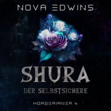 Shura, der Selbstsichere audiobook, Nova Edwins