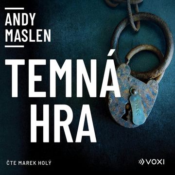 Temná hra audiobook, Andy Maslen