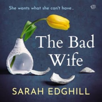 The Bad Wife audiobook, Sarah Edghill