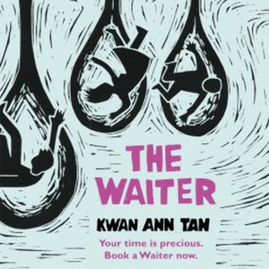 The Waiter, Kwan Ann Tan