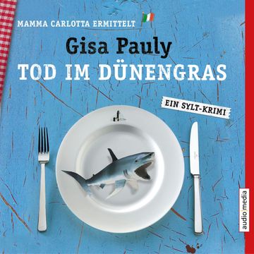 Tod im Dünengras (Mamma Carlotta 3) audiobook, Gisa Pauly