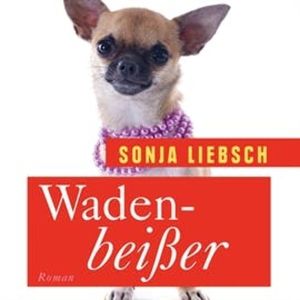 Wadenbeißer, Sonja Liebsch