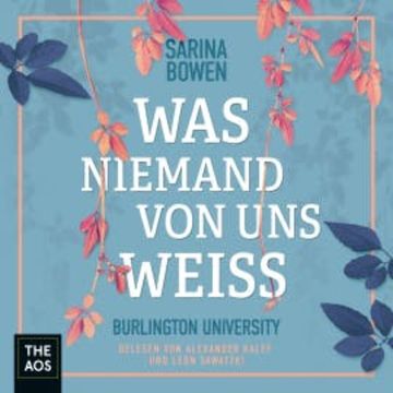Was niemand von uns weiss audiobook, Sarina Bowen