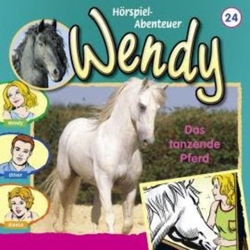 Wendy, Folge 24: Das tanzende Pferd audiobook, Nelly Sand