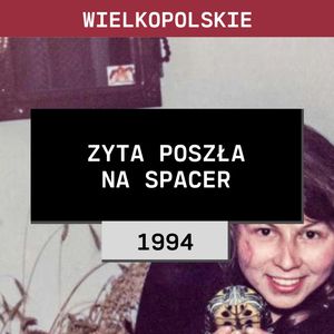 Wielkopolskie: Zyta poszła na spacer (1994), Aleksandra Orłowska