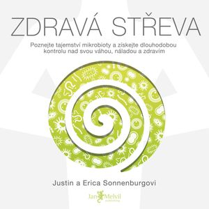 Zdravá střeva, Erica Sonnenburgová, Justin Sonnenburg