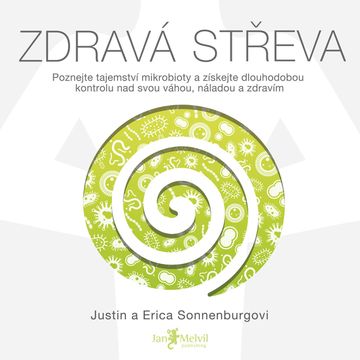 Zdravá střeva audiobook, Erica Sonnenburgová, Justin Sonnenburg