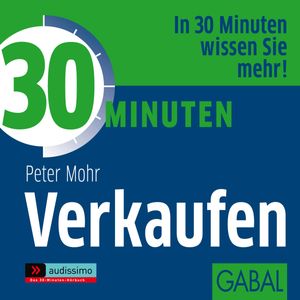 30 Minuten Verkaufen, Peter Mohr