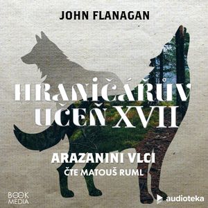 Arazanini vlci, John Flanagan