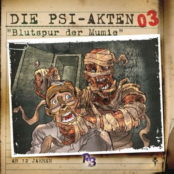 Blutspur der Mumie (Die PSI-Akten 3) audiobook, Simeon Hrissomallis