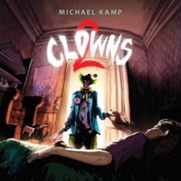 Clowns 2 audiobook, Michael Kamp