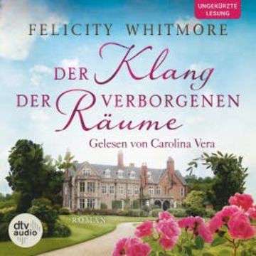 Der Klang der verborgenen Räume audiobook, Felicity Whitmore