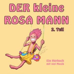Der kleine rosa Mann 2. Teil, Helge Haaser