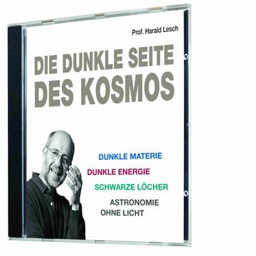 Die dunkle Seite des Kosmos audiobook, Harald Lesch