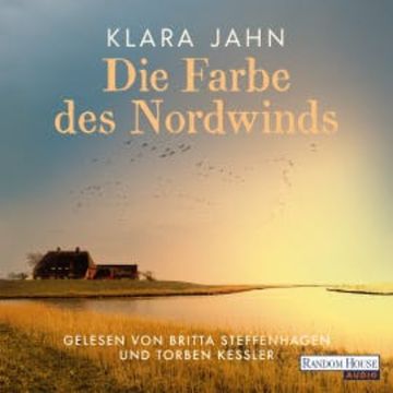 Die Farbe des Nordwinds audiobook, Klara Jahn