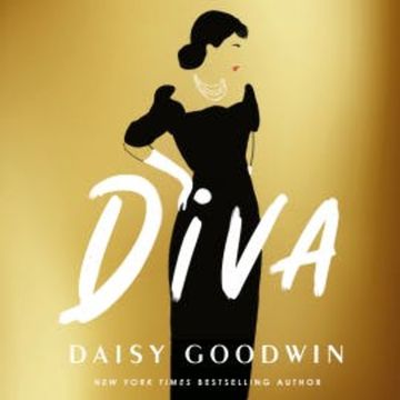 Diva audiobook, Daisy Goodwin